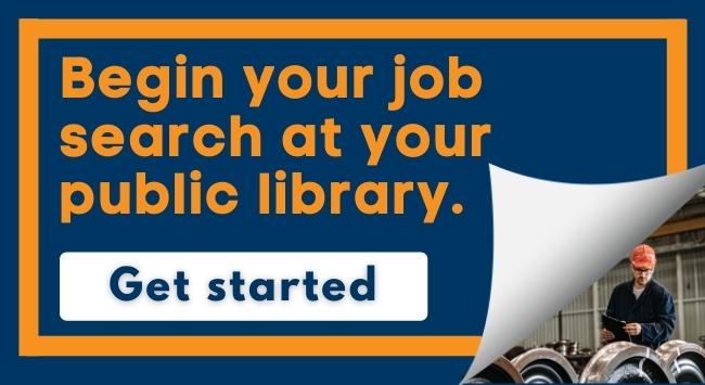 Begin your job search at your public library